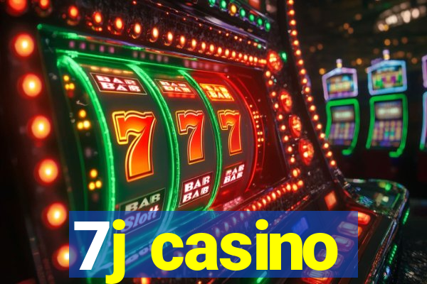 7j casino